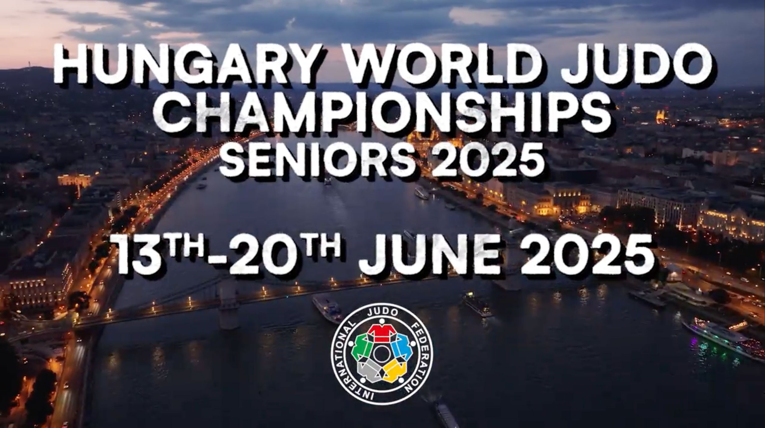 Budapest, Hungary to Host the 2025 World Championships – IJF.org